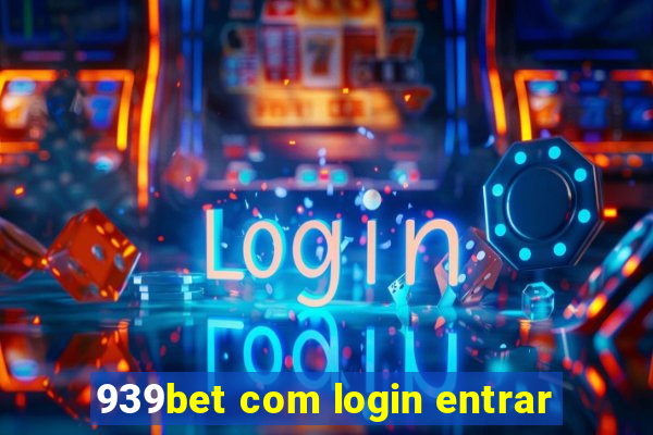 939bet com login entrar